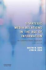 Strategic Media Relations in the Age of Information