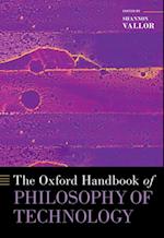 Oxford Handbook of Philosophy of Technology