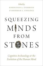 Squeezing Minds From Stones