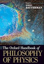 The Oxford Handbook of Philosophy of Physics