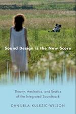 Sound Design is the New Score