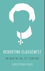 Rebooting Clausewitz