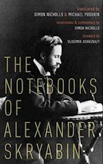 The Notebooks of Alexander Skryabin
