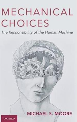 Mechanical Choices: The Responsibility of the Human Machine