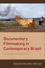 Documentary Filmmaking in Contemporary Brazil