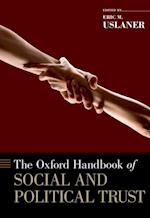 Oxford Handbook of Social and Political Trust