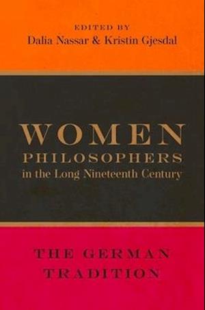 Women Philosophers in the Long Nineteenth Century