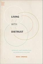 Living with Distrust