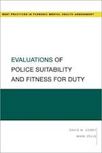 Evaluations of Police Suitability and Fitness for Duty
