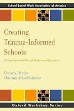 Creating Trauma-Informed Schools