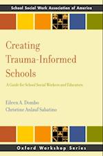 Creating Trauma-Informed Schools