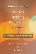 Interviewing for the Helping Professions