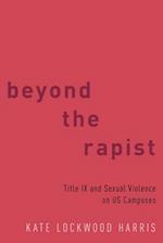 Beyond the Rapist