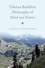 Tibetan Buddhist Philosophy of Mind and Nature