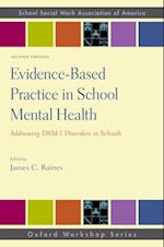 Evidence-Based Practice in School Mental Health