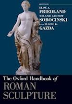 The Oxford Handbook of Roman Sculpture