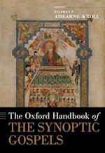 The Oxford Handbook of the Synoptic Gospels