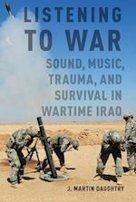 Listening to War
