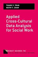 Applied Cross-Cultural Data Analysis for Social Work