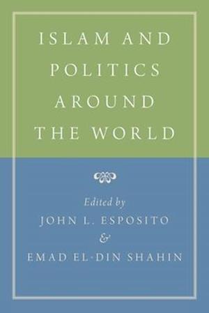 Islam and Politics Around the World