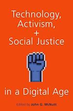 Technology, Activism, and Social Justice in a Digital Age