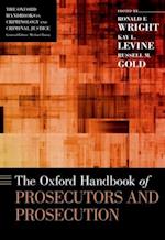 The Oxford Handbook of Prosecutors and Prosecution