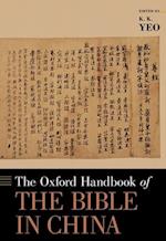 The Oxford Handbook of the Bible in China