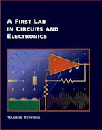 A First Lab in Circuits and Electronics