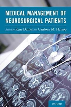 Medical Management of Neurosurgical Patients