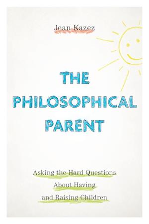 The Philosophical Parent