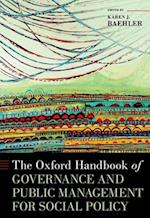 The Oxford Handbook of Governance and Public Management for Social Policy