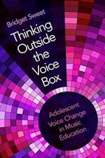 Thinking Outside the Voice Box