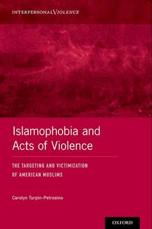 Islamophobia and Acts of Violence