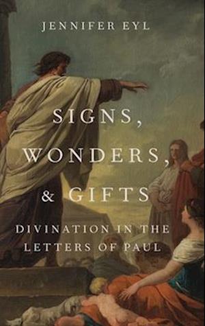 Signs, Wonders, and Gifts
