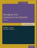 Managing Your Substance Use Disorder