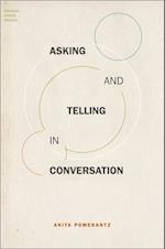 Asking and Telling in Conversation