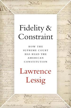 Fidelity & Constraint