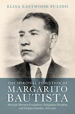 Spiritual Evolution of Margarito Bautista