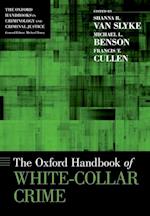 The Oxford Handbook of White-Collar Crime