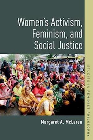 Women's Activism, Feminism, and Social Justice