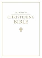 The Oxford Christening Bible (Authorized King James Version)