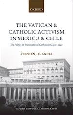 Vatican and Catholic Activism in Mexico and Chile