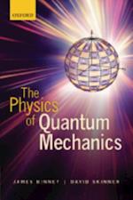 Physics of Quantum Mechanics
