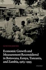 Economic Growth and Measurement Reconsidered in Botswana, Kenya, Tanzania, and Zambia, 1965-1995