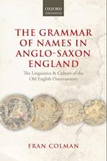 Grammar of Names in Anglo-Saxon England