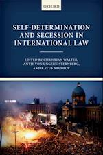 Self-Determination and Secession in International Law