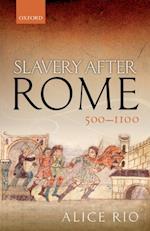 Slavery After Rome, 500-1100