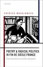 Poetry and Radical Politics in fin de siecle France