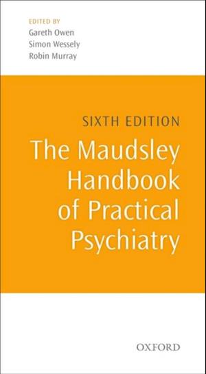 Maudsley Handbook of Practical Psychiatry