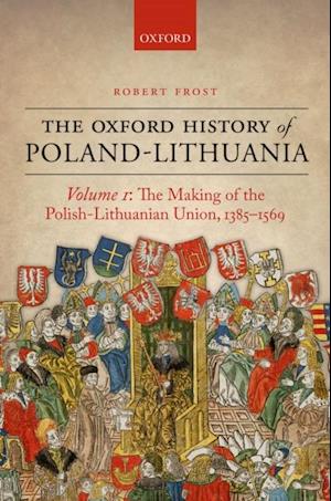 Oxford History of Poland-Lithuania